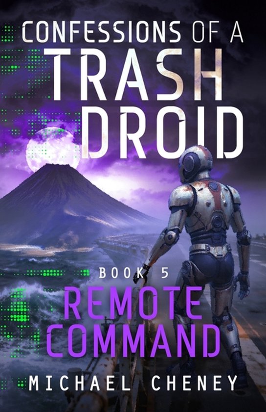 Confessions of a Trash Droid- Remote Command - cover
