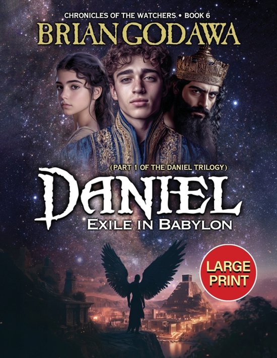 Chronicles of the Watchers- Daniel - Exile in Babylon - cover