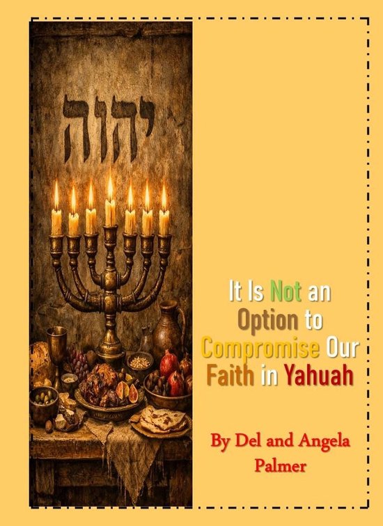 It Is Not An Option to Compromise Our Faith in Yahuah - cover