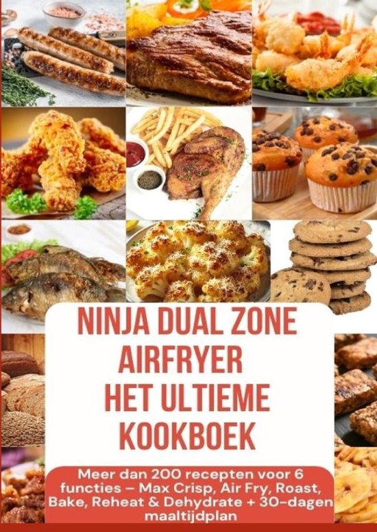 Ninja Foodi MAX Dual Zone Airfryer – Het ultieme kookboek  ... - cover