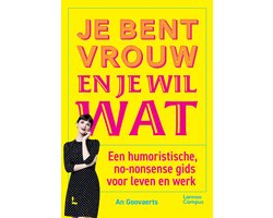 Je bent vrouw en je wil wat