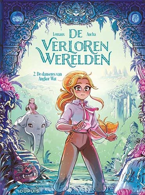 De verloren werelden 2 - De danseres van Angkor Wat - cover