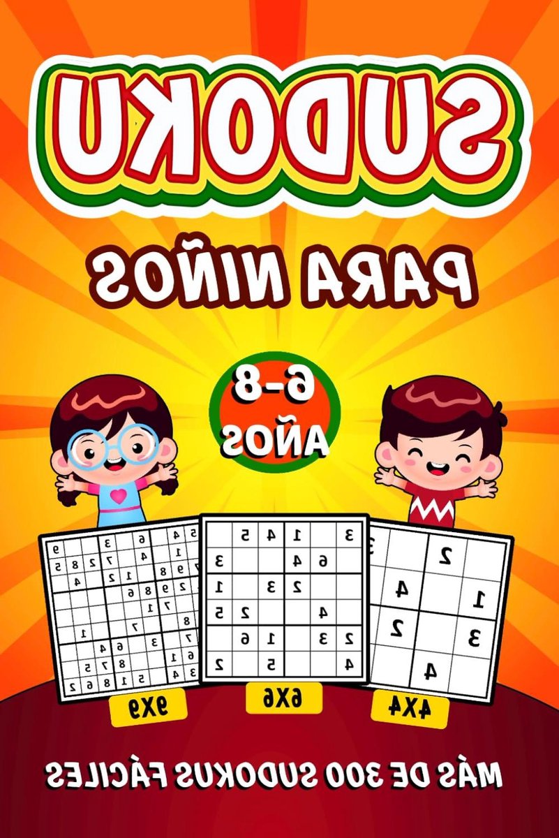 Sudoku Boek Kinderen - Puzzelboek Logica - Hersenen Trainen - Meer Dan 300 Puzzels - 108 Pagina's - Niet Gespecificeerd