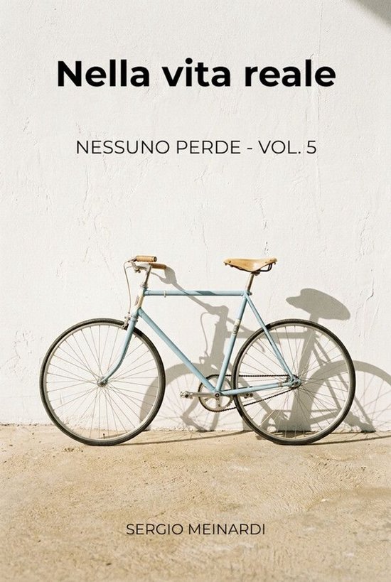 Nessuno perde 5 - Nella vita reale - cover