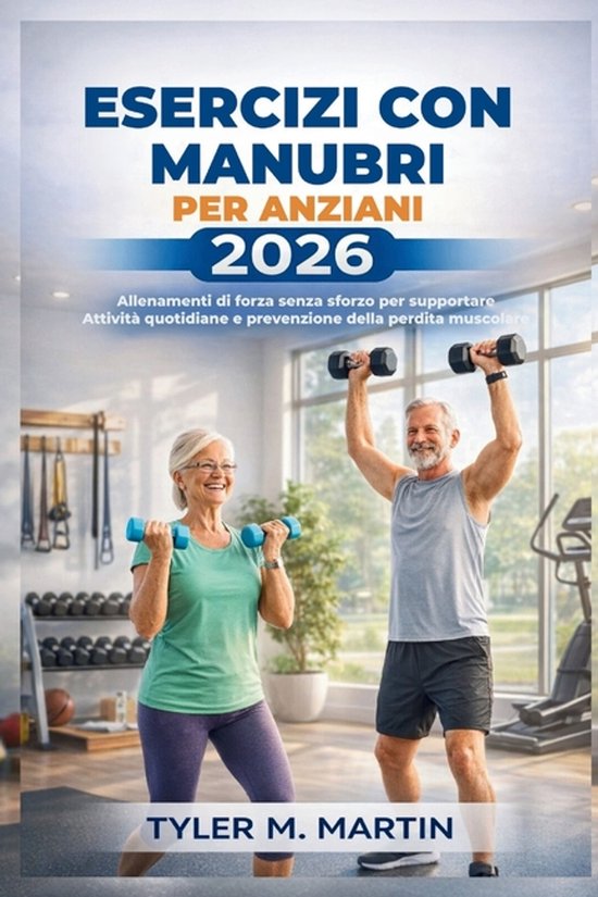 Esercizi Con Manubri Per Anziani 2026 - cover