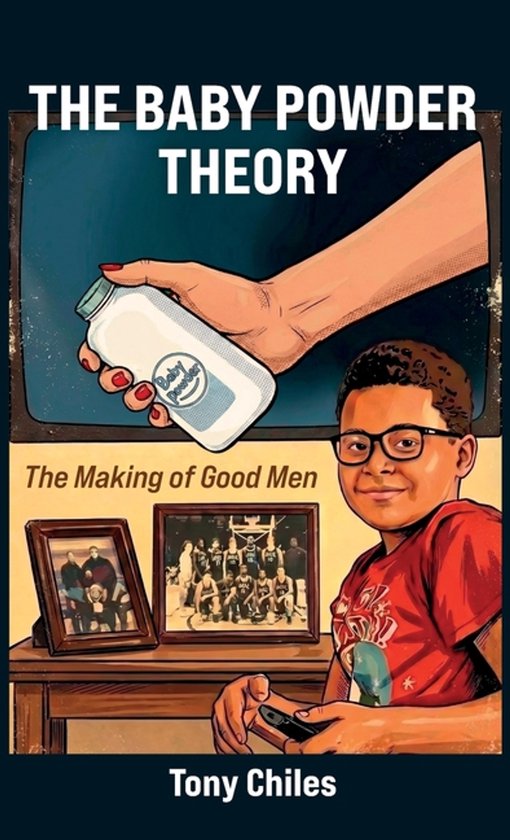 The Baby Powder Theory, The Making of Good Men - cover