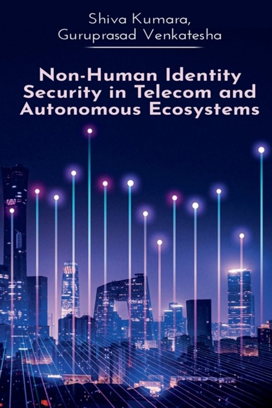 Non-Human Identity Security in Telecom and Autonomous Ecosys ... - cover