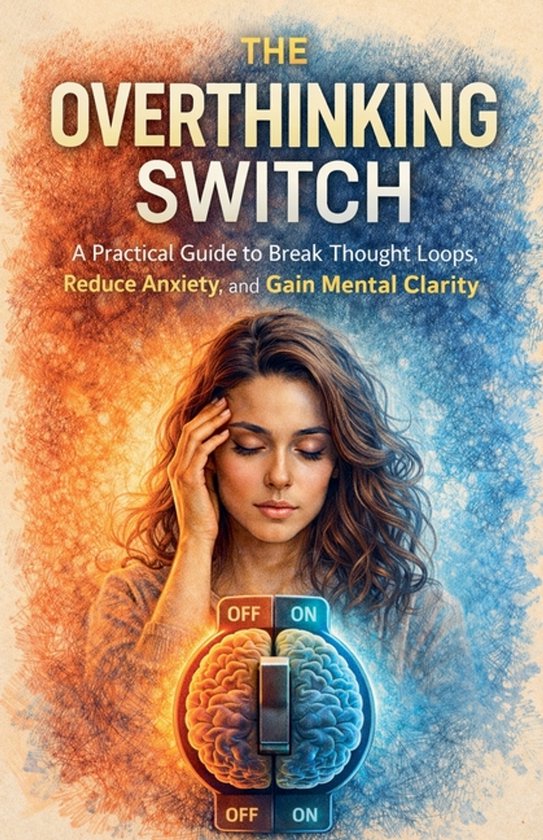 The Overthinking Switch - cover