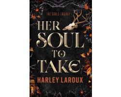 Souls Trilogy- Her Soul To Take