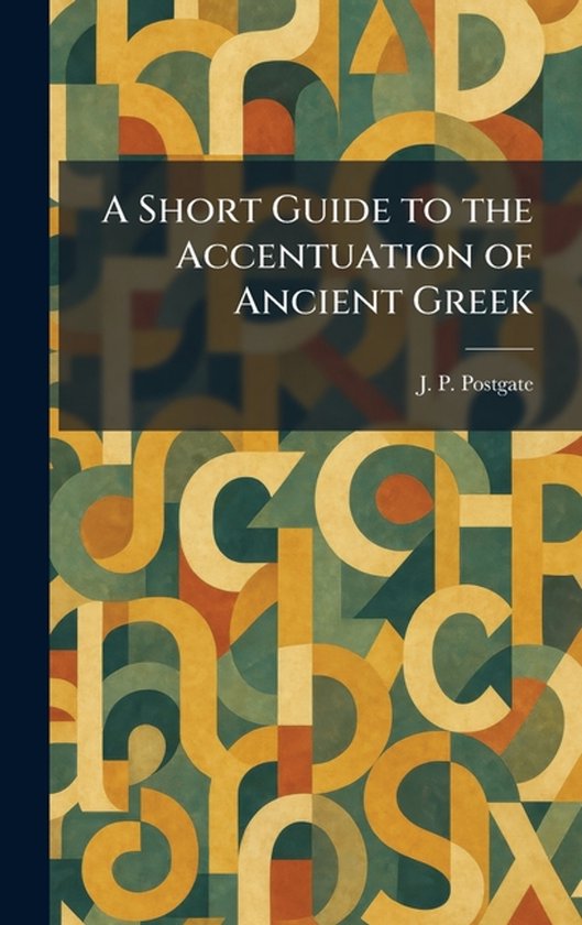 A Short Guide to the Accentuation of Ancient Greek - cover
