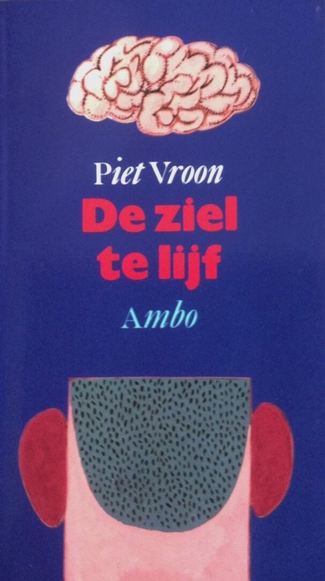 De ziel te lijf