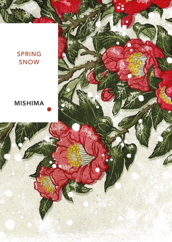 Boekkaft met rode camelia's, groene bladeren en vallende sneeuw. Tekst: SPRING SNOW MISHIMA.