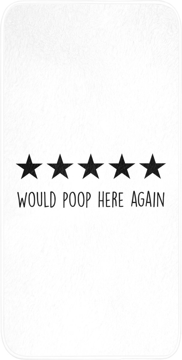 Badmat 60x120 cm - Antislip - Spreuken - Would poop here again - Zwart - Quote - Badmatten voor badkamer - Badkamermat - Douchemat - Badkamer mat