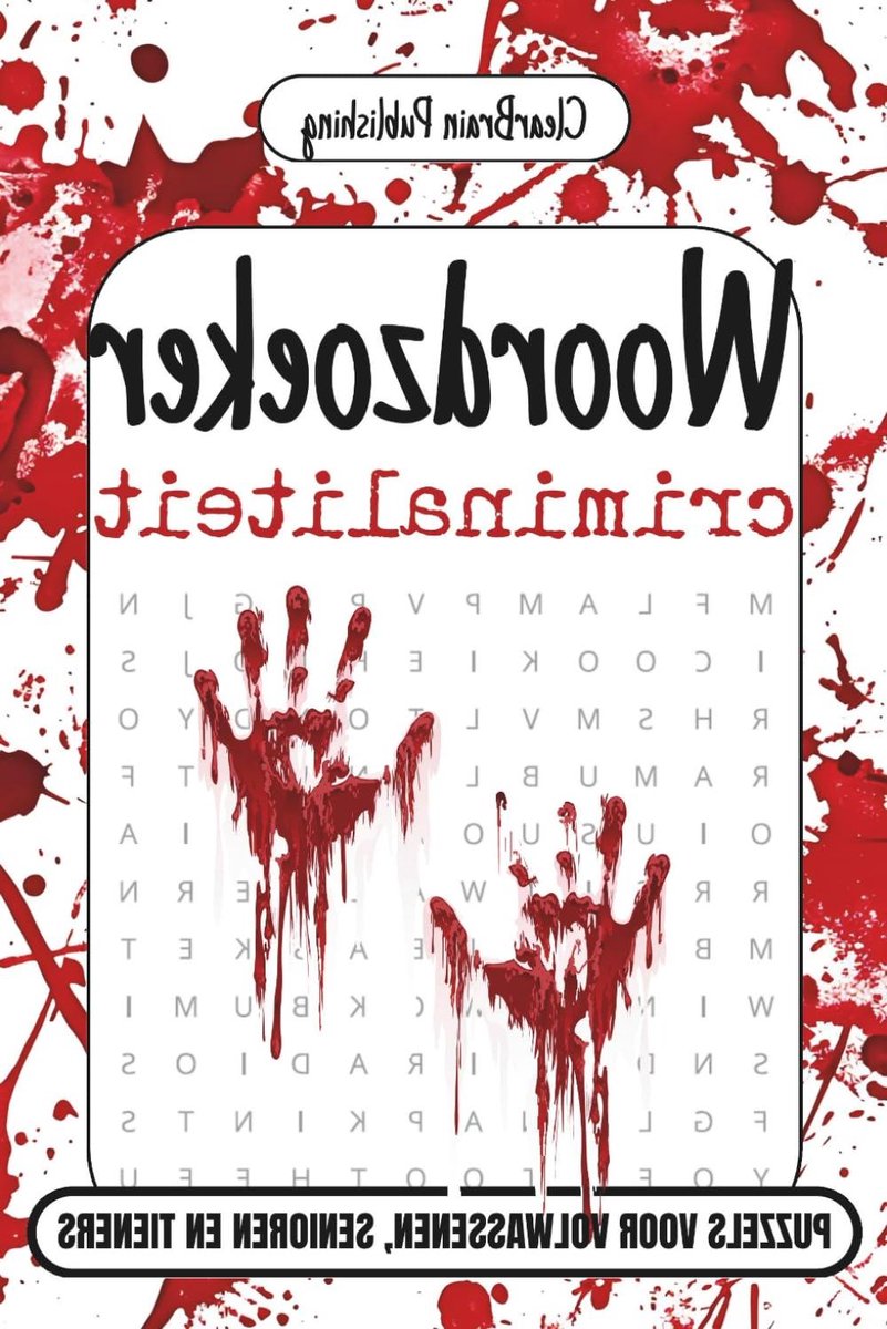 Woordzoeker Puzzelboek - Misdaad Puzzels - Ontspanning Thuis - 100 Uitdagende Zoekopdrachten - 131 Pagina's - Niet Van Toepassing