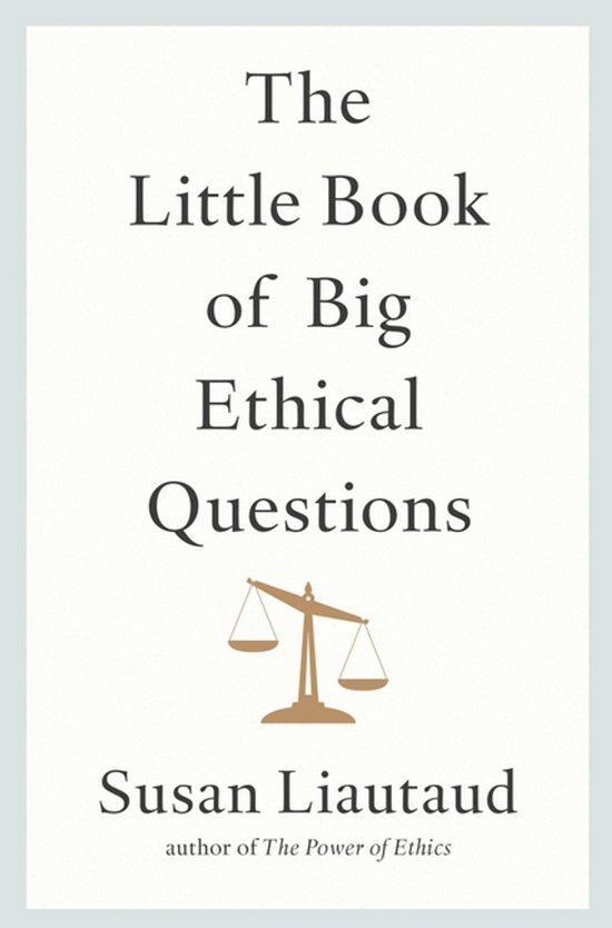 The Little Book of Big Ethical Questions - cover
