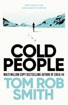 Boekomslag met de titel COLD PEOPLE van Tom Rob Smith. Een figuur loopt door besneeuwde bergen.