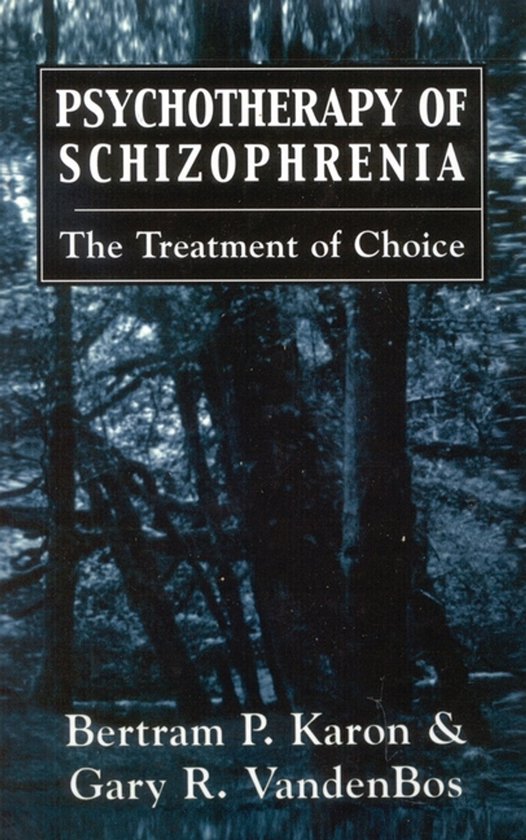 Psychotherapy of Schizophrenia - cover