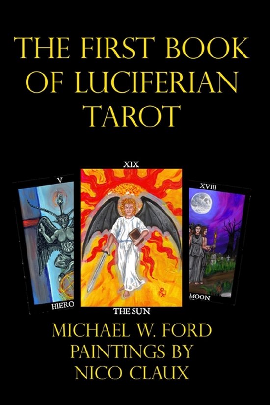 THE First Book of Luciferian Tarot