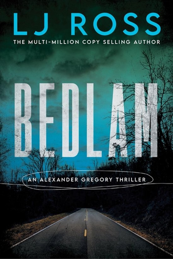 Alexander Gregory Thrillers- Bedlam - cover