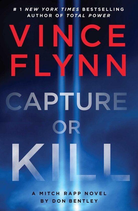 A Mitch Rapp Novel- Capture or Kill - cover
