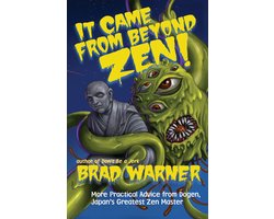 It Came from Beyond Zen!