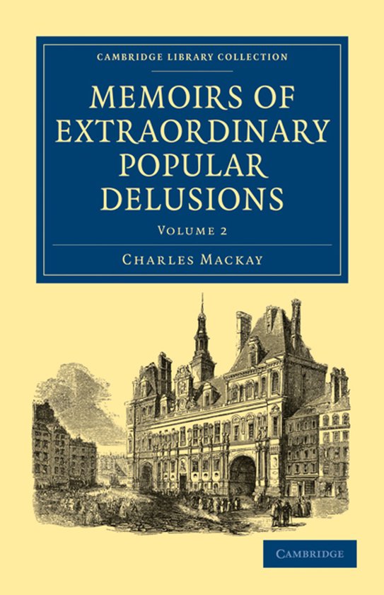 Memoirs of Extraordinary Popular Delusions - cover