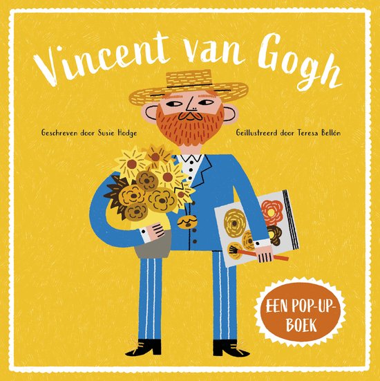Vincent van Gogh pop-up boek, met een illustratie van hem in een blauw pak met zonnebloemen en een schildersezel.