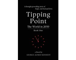 Tipping Point - The World in 2050 - Book One