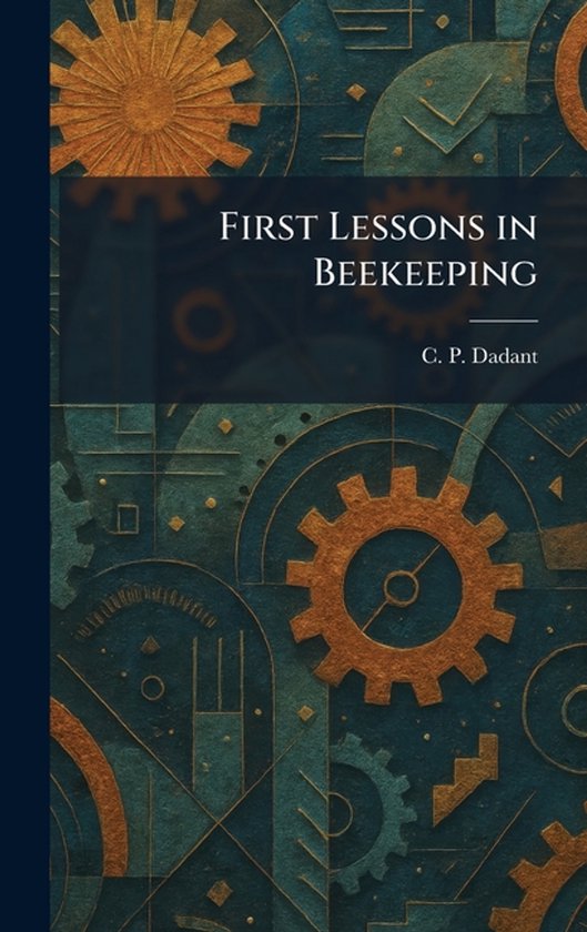 First Lessons in Beekeeping - cover
