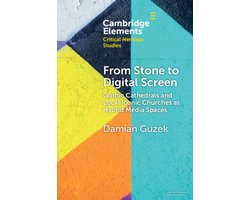 Elements in Critical Heritage Studies - From Stone to Digital Screen
