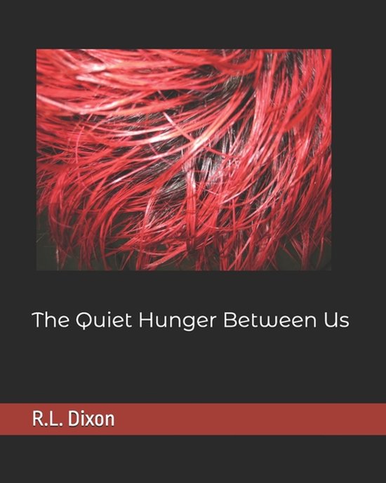 The Quiet Hunger Between Us - cover
