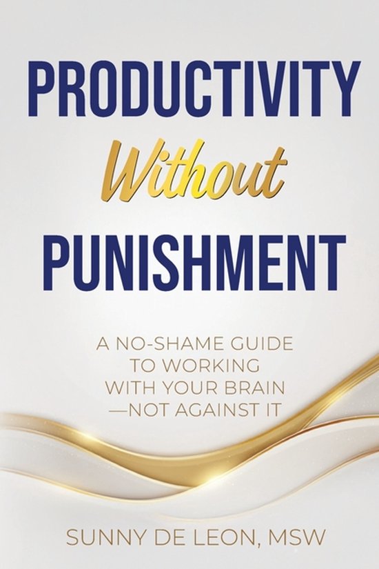 Productivity Without Punishment - cover