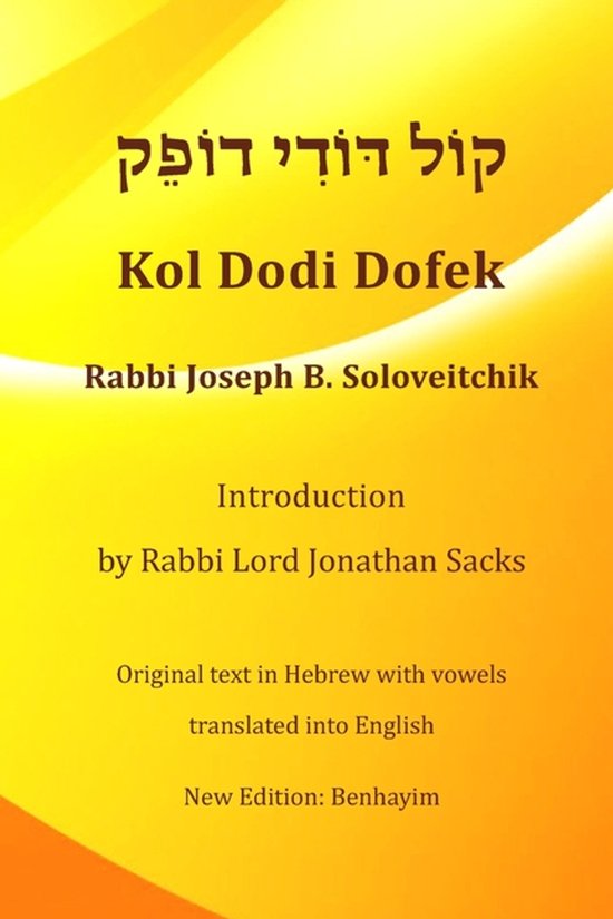 Boekomslag 'Kol Dodi Dofek' van Rabbi Joseph B. Soloveitchik met een felgele achtergrond en zwarte tekst.