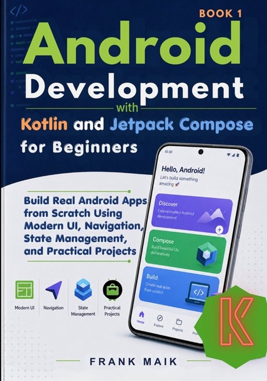 Android Development with Kotlin and Jetpack Compose for Beginners
