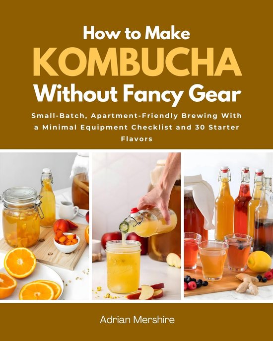 How to Make Kombucha Without Fancy Gear - cover