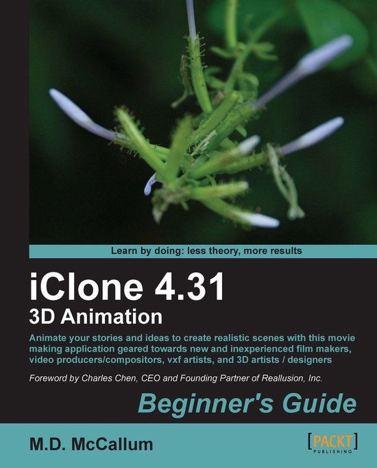 iClone 4.31 3D Animation Beginner's Guide - cover