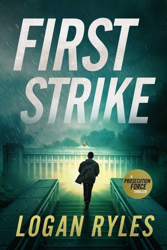 Prosecution Force Thrillers- First Strike - cover