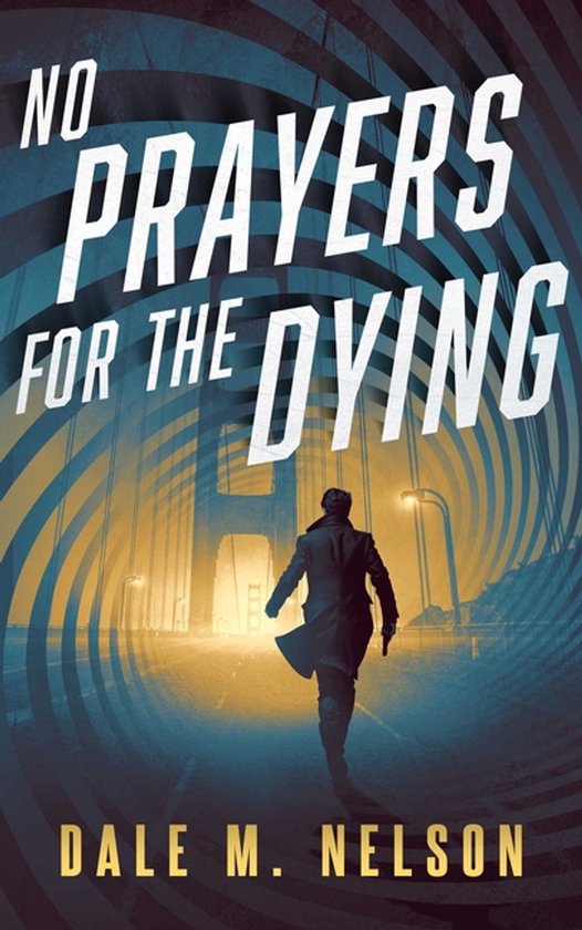 Gage Files- No Prayers for the Dying - cover