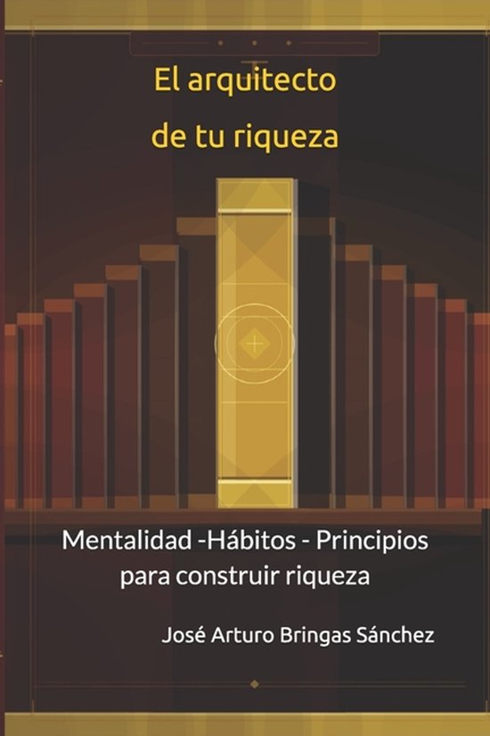 El arquitecto de tu riqueza - cover