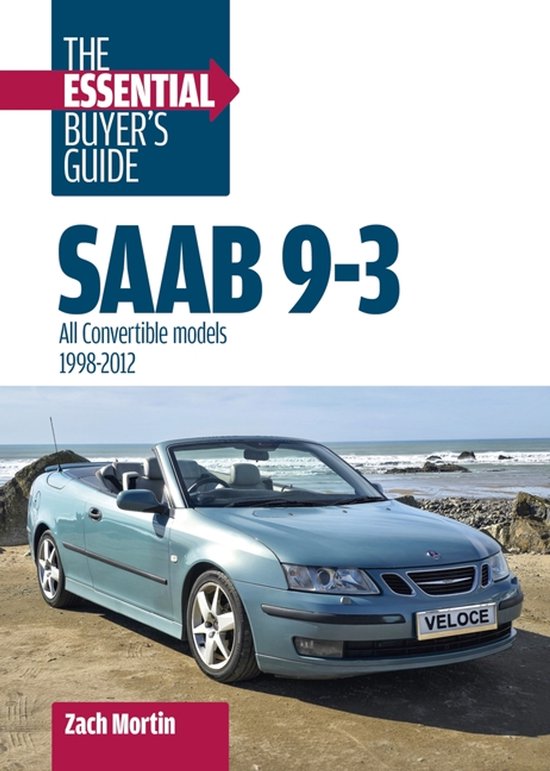 Saab 9-3: The Essential Buyer’s Guide - cover