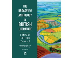 The Broadview Anthology of British Literature: Compact Edition, Volume B - Second Edition