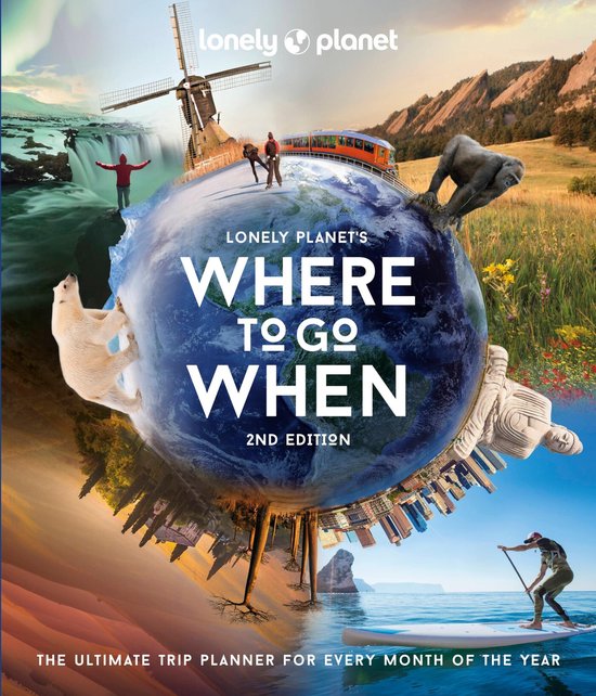Lonely Planet- Lonely Planet's Where to Go When - cover