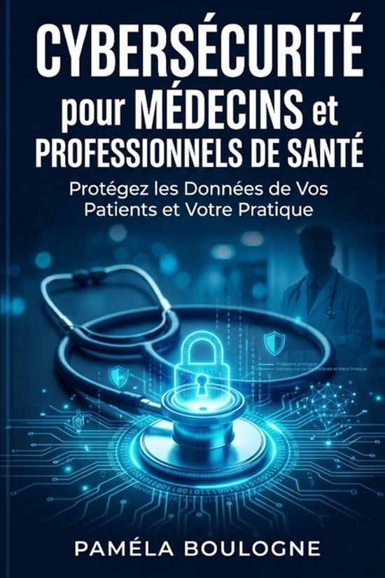 Cybersécurité pour Médecins et Professionnels de Santé - cover