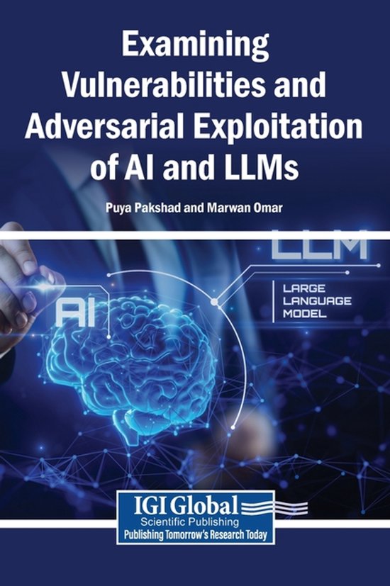 Examining Vulnerabilities and Adversarial Exploitation of AI ... - cover