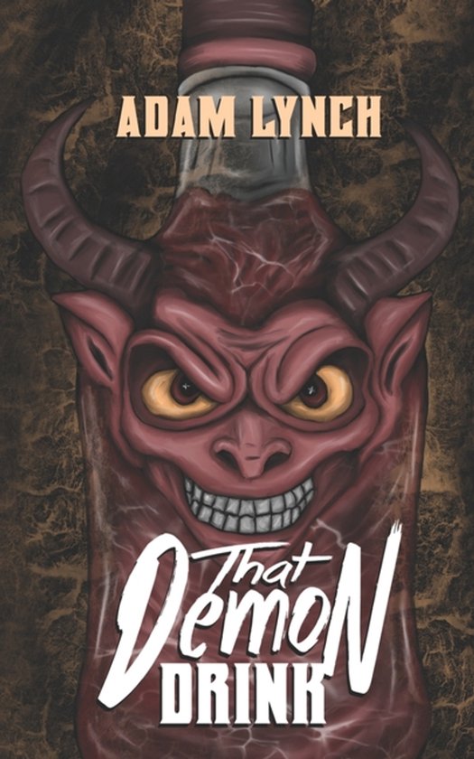 Adam Lynch Books- That Demon Drink - cover