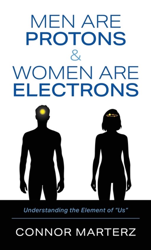 Men Are Protons & Women Are Electrons - cover