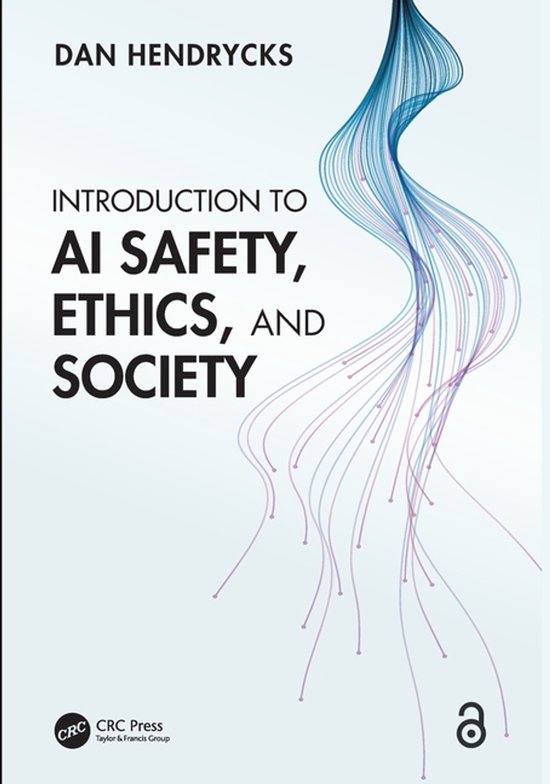 Introduction to AI Safety, Ethics, and Society - cover