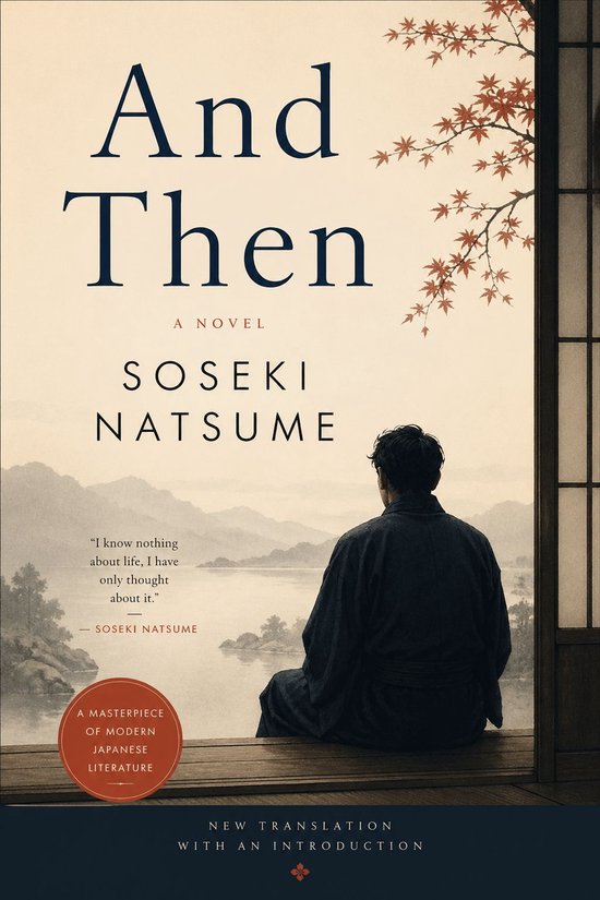 Couverture du livre 'And Then', montrant un homme en vêtement traditionnel japonais regardant un paysage.