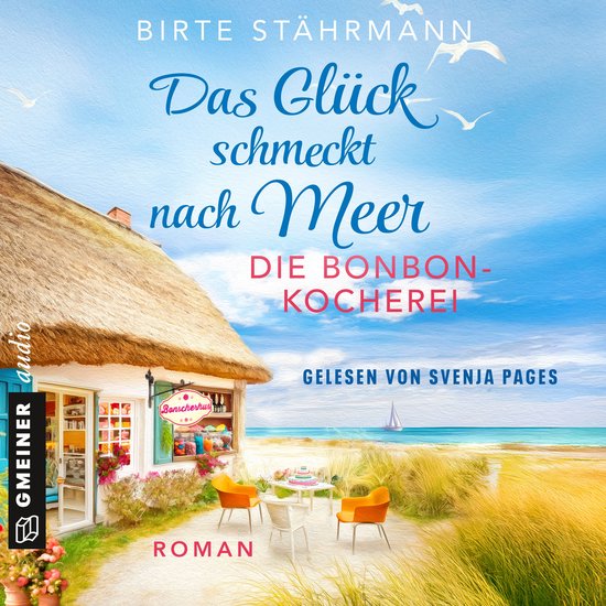 Das Glück schmeckt nach Meer: Die Bonbonkocherei - cover