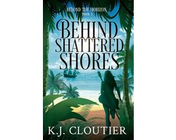 Behind Shattered Shores